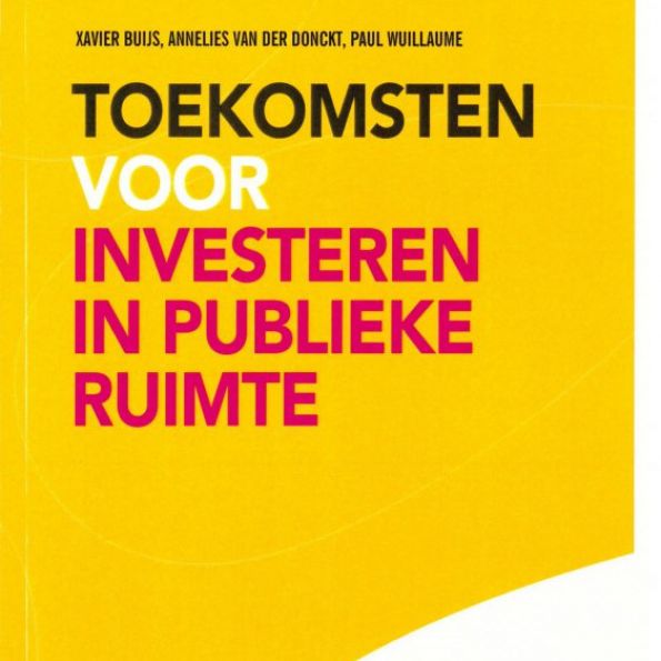 Toekomsten voor Investeren in Publieke Ruimte
