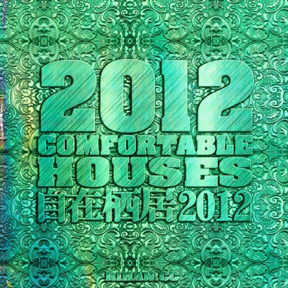 2012 Comfortable Houses