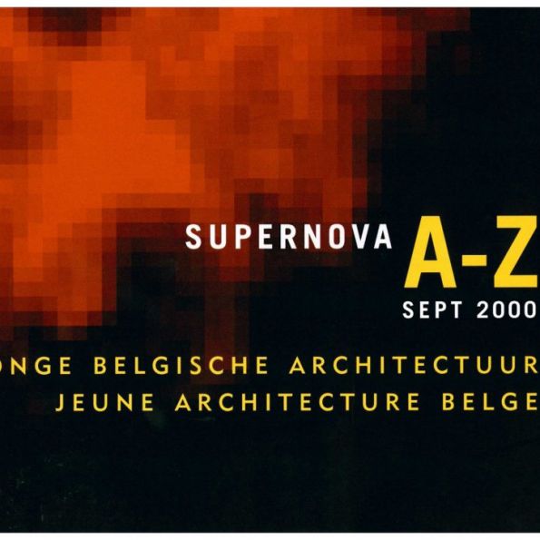 Supernova A-Z, Jonge Belgische Architectuur