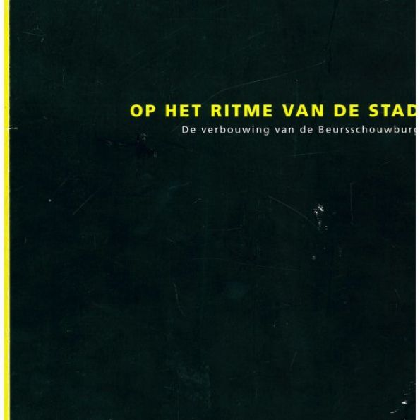 Op het Ritme van de Stad, Verbouwing van de Beursschouwburg